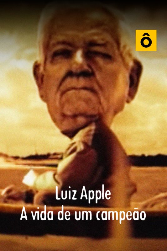 Luiz Apple - A Vida de um Campe�o