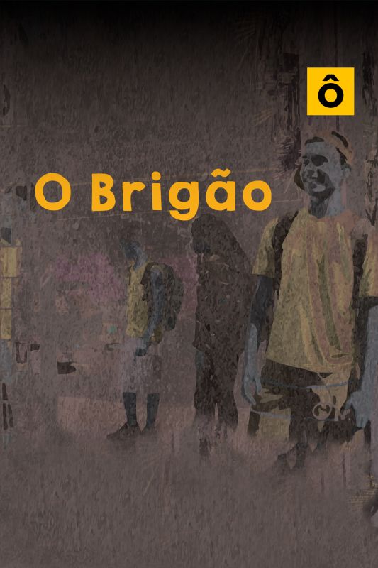 O Brig�o