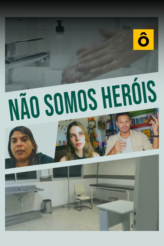 N�o Somos Her�is