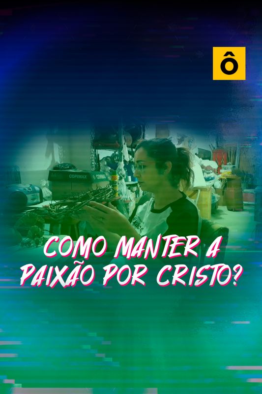 Como Manter a Paix�o Por Cristo?